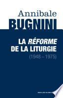 La réforme de la liturgie (1948-1975)