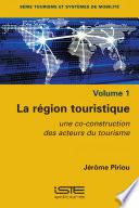 La région touristique