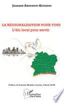 La régionalisation pour tous