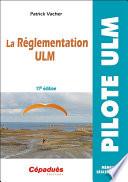 La Réglementation Ulm (11E Édition)