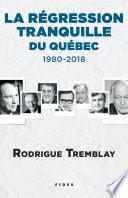 La régression tranquille du Québec - 1980-2018