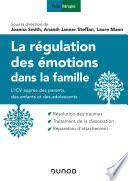 La régulation des émotions dans la famille