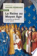 La Reine au Moyen Âge