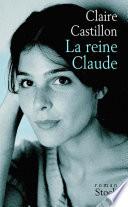 La reine Claude