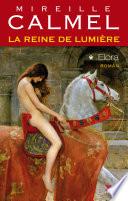 La Reine de Lumière - Tome 1