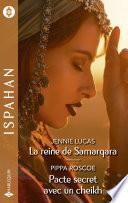 La reine de Samarqara -Pacte secret avec un cheikh