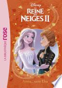 La Reine des Neiges 2 08 - Anna... sans Elsa