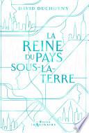 La Reine du Pays-sous-la-Terre
