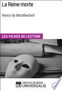 La Reine morte de Henry de Montherlant