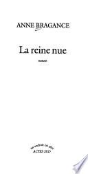 La reine nue