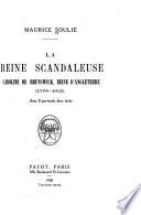La reine scandaleuse