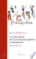 La réinvention de l'écrivain francophone contemporain