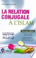 LA RELATION CONJUGALE A L'ISLAM