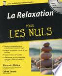 La Relaxation Pour les Nuls