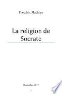 La Religion de Socrate