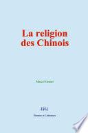 La religion des Chinois