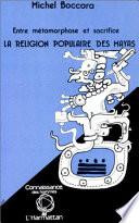 La religion populaire des Mayas