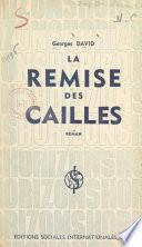 La remise des cailles