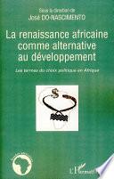 La renaissance africaine comme alternative au développement