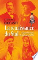 La Renaissance du Sud - La Grande épopée des littératures d'Oc