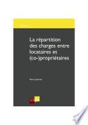 La répartition des charges entre locataires et (co-)propriétaires