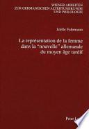 La représentation de la femme dans la nouvelle allemande du moyen âge tardif