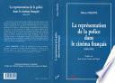 LA REPRÉSENTATION DE LA POLICE DANS LE CINÉMA FRANÇAIS (1965-1992)
