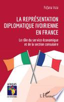 La représentation diplomatique ivoirienne en France