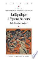 La République à l'épreuve des peurs