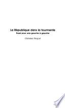 La République dans la tourmente