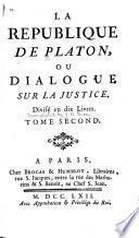 La République de Platon, ou Dialogue sur la justice