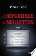 La République des mallettes