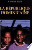 La République Dominicaine