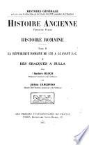 La république romaine de 133 à 44 avant J.-C.: section. Des Gracques à Sulla, par Gustave Bloch et Jérôme Carcopino