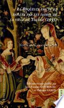 La requeste faicte et baillée par les dames de la ville de Tolose, 1555