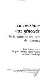 La résistance aux génocides