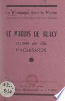 La Résistance dans la Marne : le Maquis de Blacy