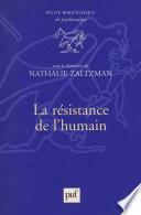 La résistance de l'humain
