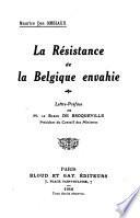 La résistance de la Belgique envahie