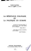 La résistance polonaise et la politique en Europe