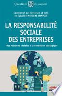 La Responsabilité Sociale des Entreprises