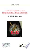 La responsabilité sociale des entreprises multinationales