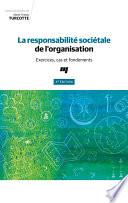 La responsabilité sociétale de l'organisation, 2e édition