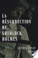 La résurrection de Sherlock Holmes