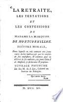 La Retraite, les tentations et les confessions de Madame la Marquise de Montcornillon