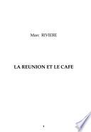 La Réunion et le café