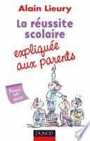 La réussite scolaire expliquée aux parents