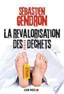 La Revalorisation des déchets