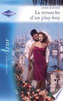 La revanche d'un play-boy (Harlequin Azur)