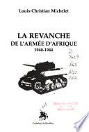 La revanche de l'Armée d'Afrique, 1940-1944